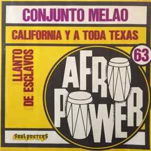 Conjunto Melao - California Y A Toda Texas Album