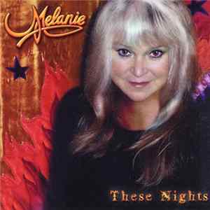 Melanie - These Nights Album