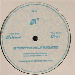 A² - True / Release Album