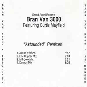 Bran Van 3000 Featuring Curtis Mayfield - Astounded (Remixes) Album