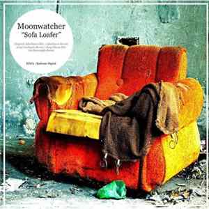 Moonwatcher - Sofa Loafer Album