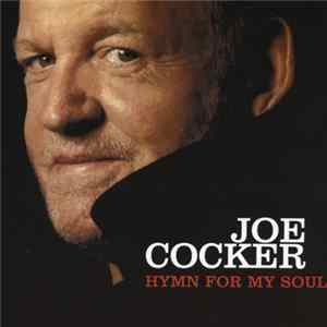 Joe Cocker - Hymn For My Soul Album