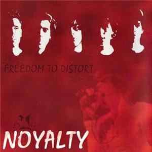 Noyalty - Freedom To Distort Album