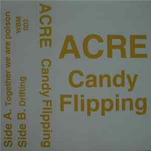 Acre - Candy Flipping Album