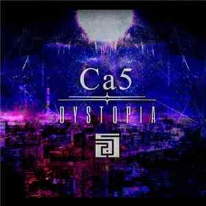 Ca5 - Dystopia Album