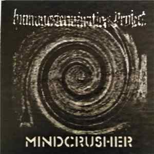 Humanextermination Project - Mindcrusher Album