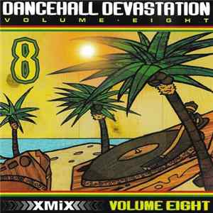 Various - X-Mix Dancehall Devastation Vol.8 Album