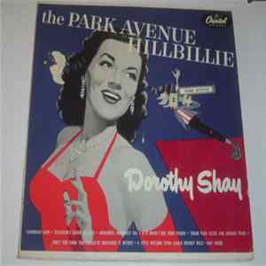 Dorothy Shay - The Park Avenue Hillbillie Album