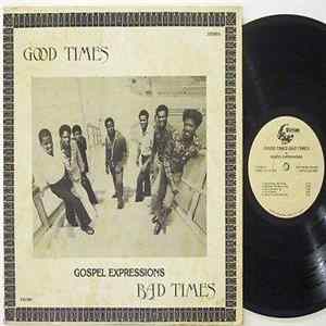 Gospel Expressions - Good Times Bad Times Album