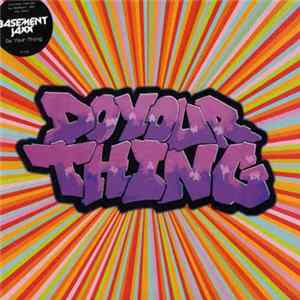 Basement Jaxx - Do Your Thing Album