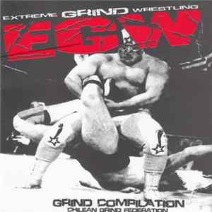 Various - Extreme Grind Wrestling Vol. 1 Album