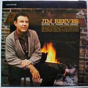 Jim Reeves - Songs To Warm The Heart Album
