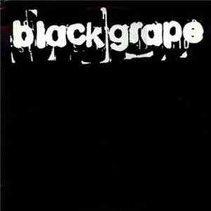 Black Grape - Get Higher / Rubberband Album