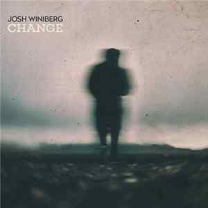 Josh Winiberg - Change Album