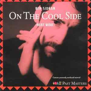Ben Sidran - On The Cool Side (Heat Wave) Album