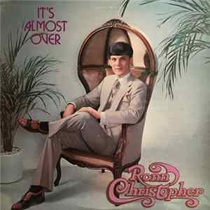 Ronn Christopher - It's Almost Over Album