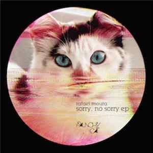 Rafael Moura - Sorry, No Sorry EP Album