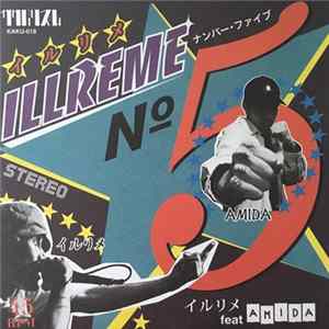 Illreme - イルリメNO.5 / イルリメのチャチャチャはいかが？ Album