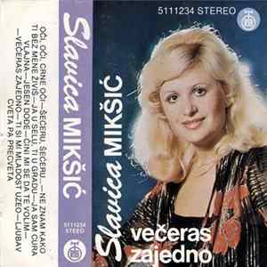 Slavica Mikšić - Večeras Zajedno Album