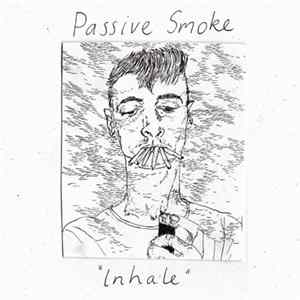 Passive Smoke - Inhale Album