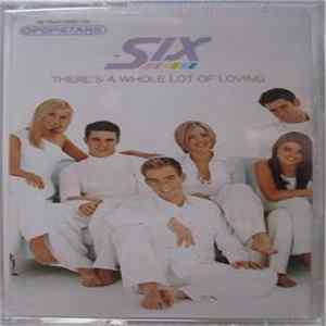 Six - There's A Whole Lot Of Loving Album