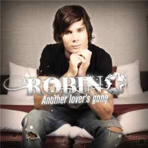 Robin - Another Lover's Gone Album