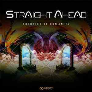 Straight Ahead - Theories Of Humanity Album