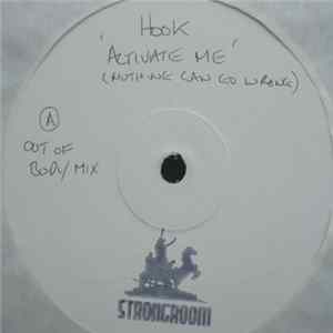 Hook - Activate Me (Nothing Can Go Wrong) Album
