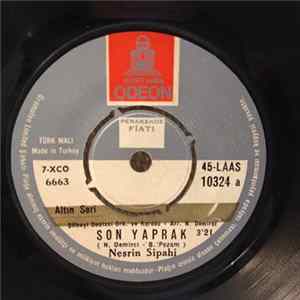 Nesrin Sipahi - Son Yaprak / Hayat Tatlı Bir Rüya Album