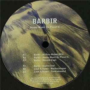 Barbir - House-Music On Planet E. Album