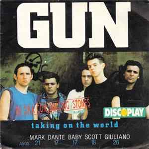 Gun - Taking On The World Album