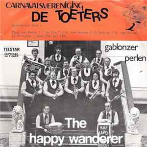 Carnavalsvereniging De Toeters - The Happy Wanderer Album