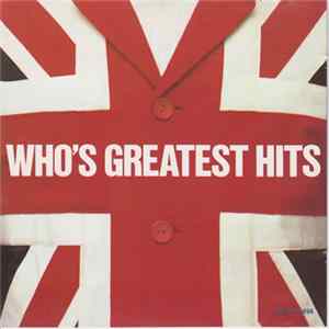 The Who - Greatest Hits Album