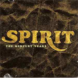 Spirit - The Mercury Years Album
