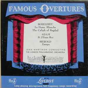 François-Adrien Boieldieu, Adolphe C. Adam, Ferdinand Hérold - The London Philharmonic Orchestra, Jean Martinon - Famous Overtures Album