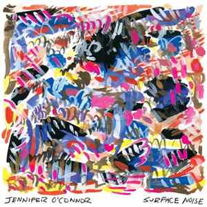 Jennifer O'Connor - Surface Noise Album