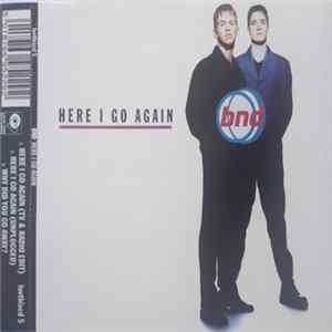 BND - Here I Go Again Album