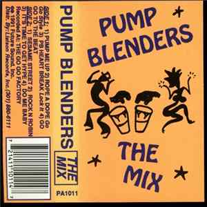 The Pump Blenders - The Mix Album