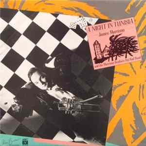 James Morrison And The Morrison Brothers Big Bad Band - A Night In Tunisia Album