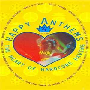 Various - Happy Anthems Vol. 4 - The Heart Of Hardcore Raving Album