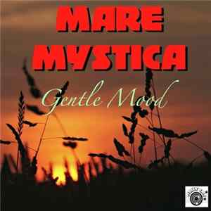 Mare Mystica - Gentle Mood Album