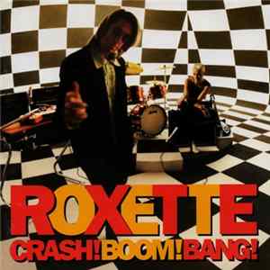 Roxette - Crash! Boom! Bang! Album