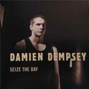 Damien Dempsey - Seize The Day Album