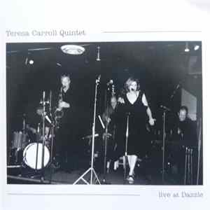 Teresa Carrol Quintet - Live At Dazzle Album