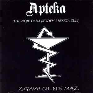 The Noje Dada - Zgwałcił Nie Mąż Album