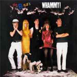 The B-52's - Whammy! Album