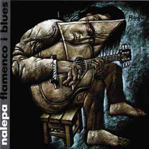 Nalepa - Flamenco I Blues Album