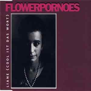 Flowerpornoes - Liane (Cool Ist Das Wort) Album