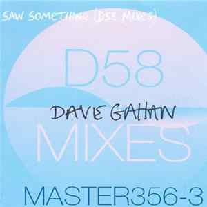 Dave Gahan - Saw Something Album