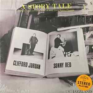 Clifford Jordan And Sonny Red - A Story Tale Album